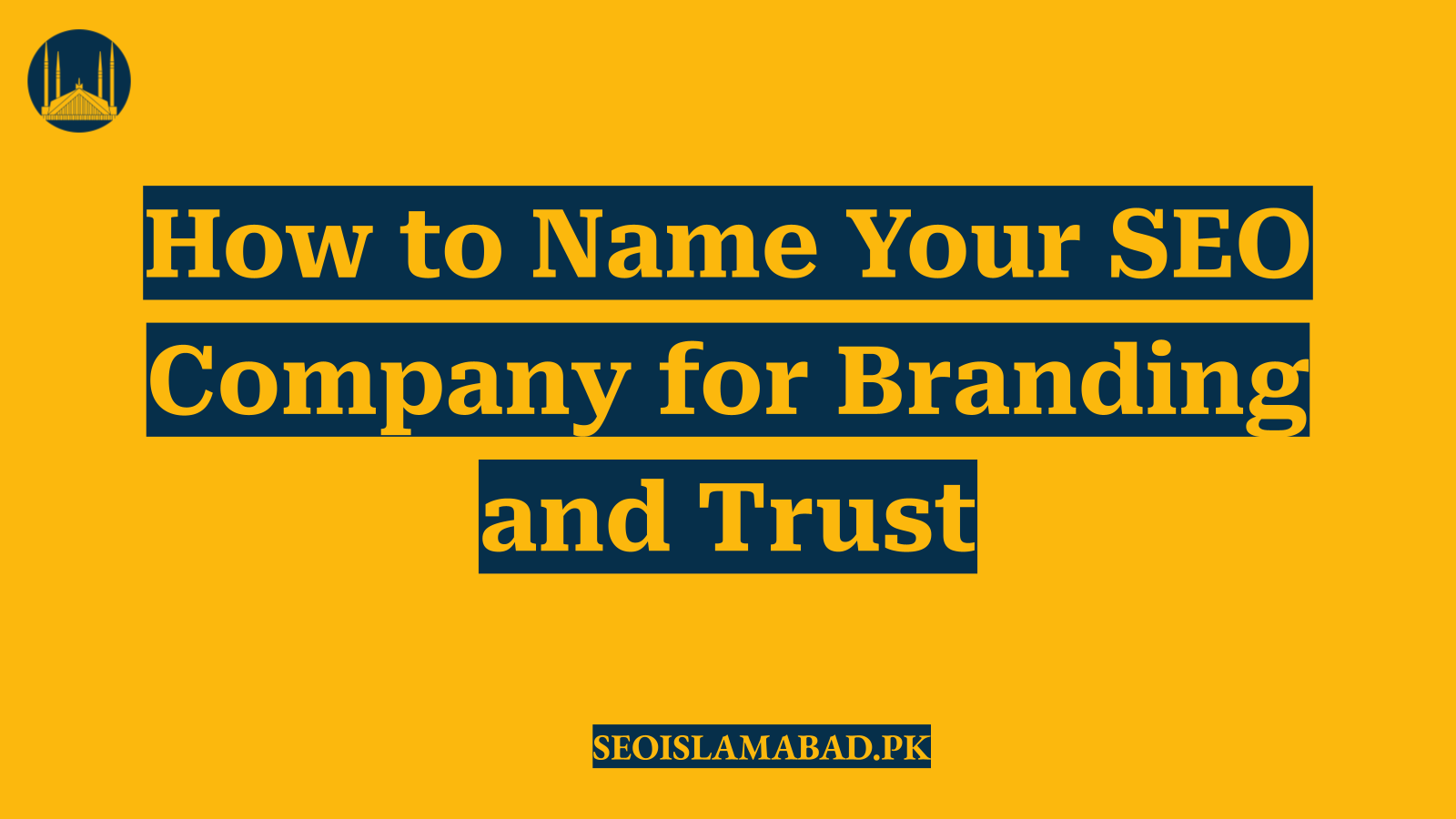 How to Name Your SEO Company for Branding and Trust
