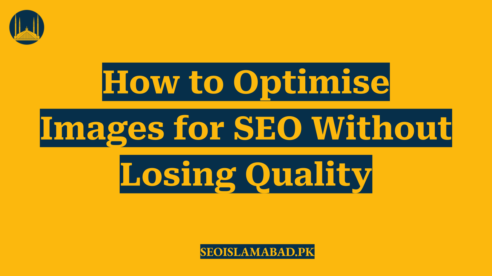 How to Optimise Images for SEO Without Losing Quality