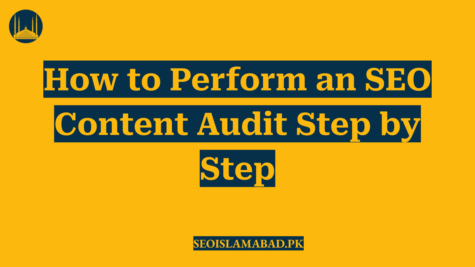 How to Perform an SEO Content Audit Step by Step