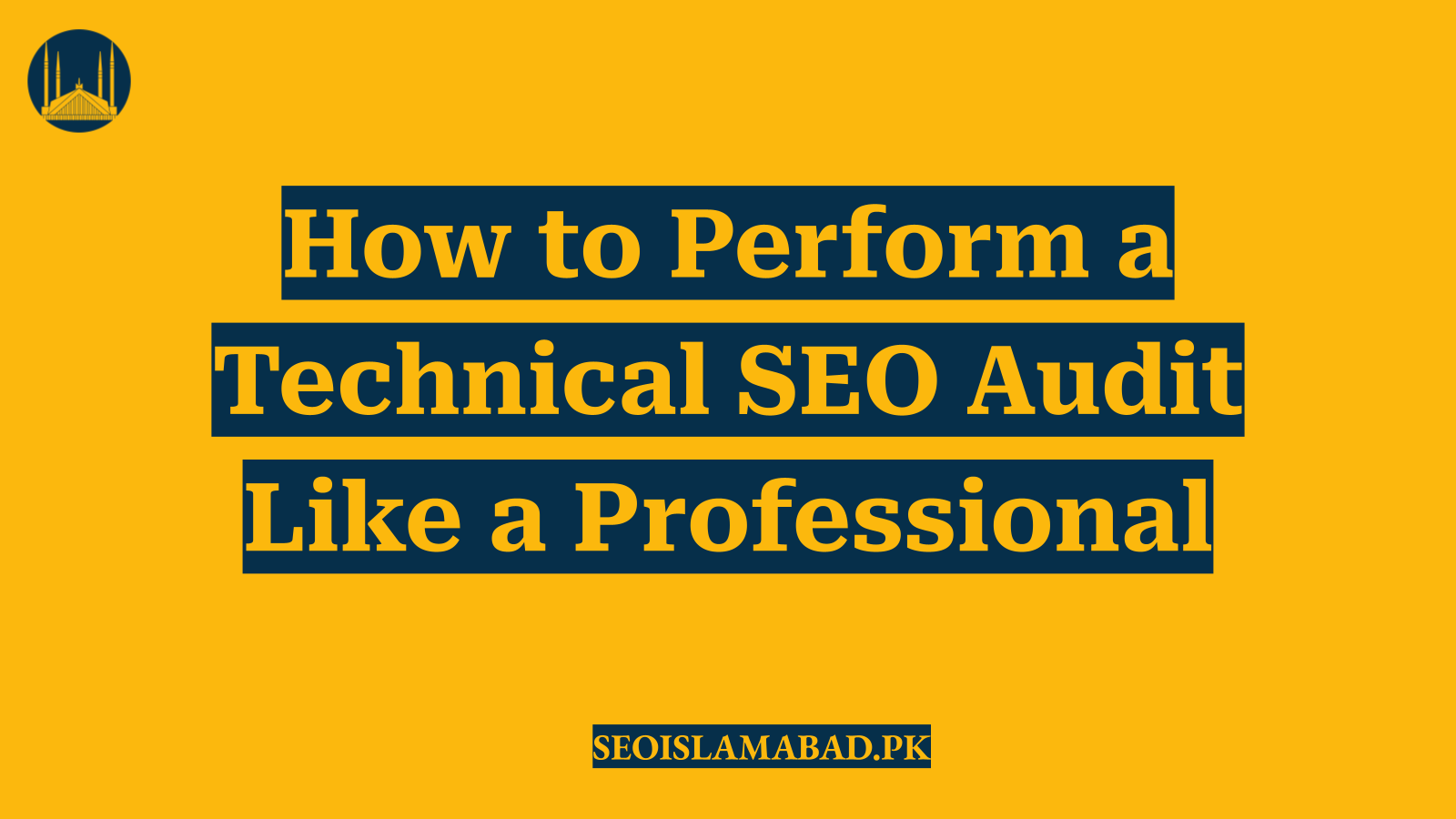 How to Perform a Technical SEO Audit Like a Professional