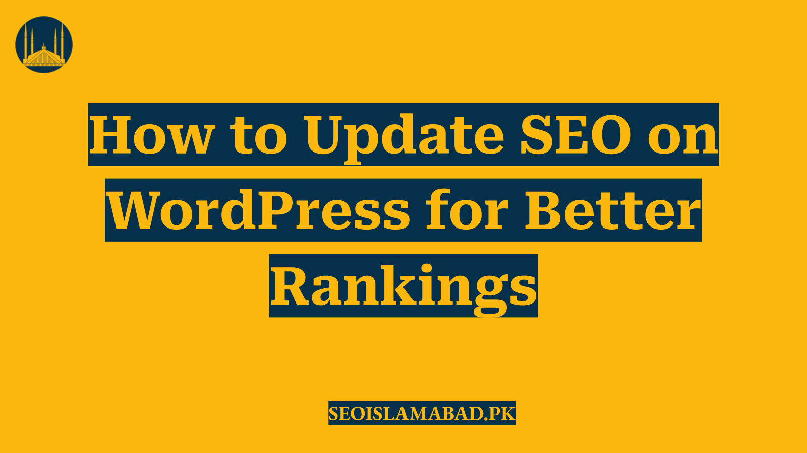 How to Update SEO on WordPress for Better Rankings