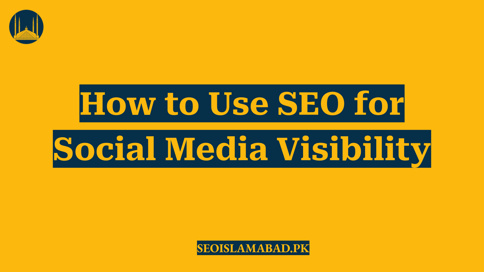 How to Use SEO for Social Media Visibility