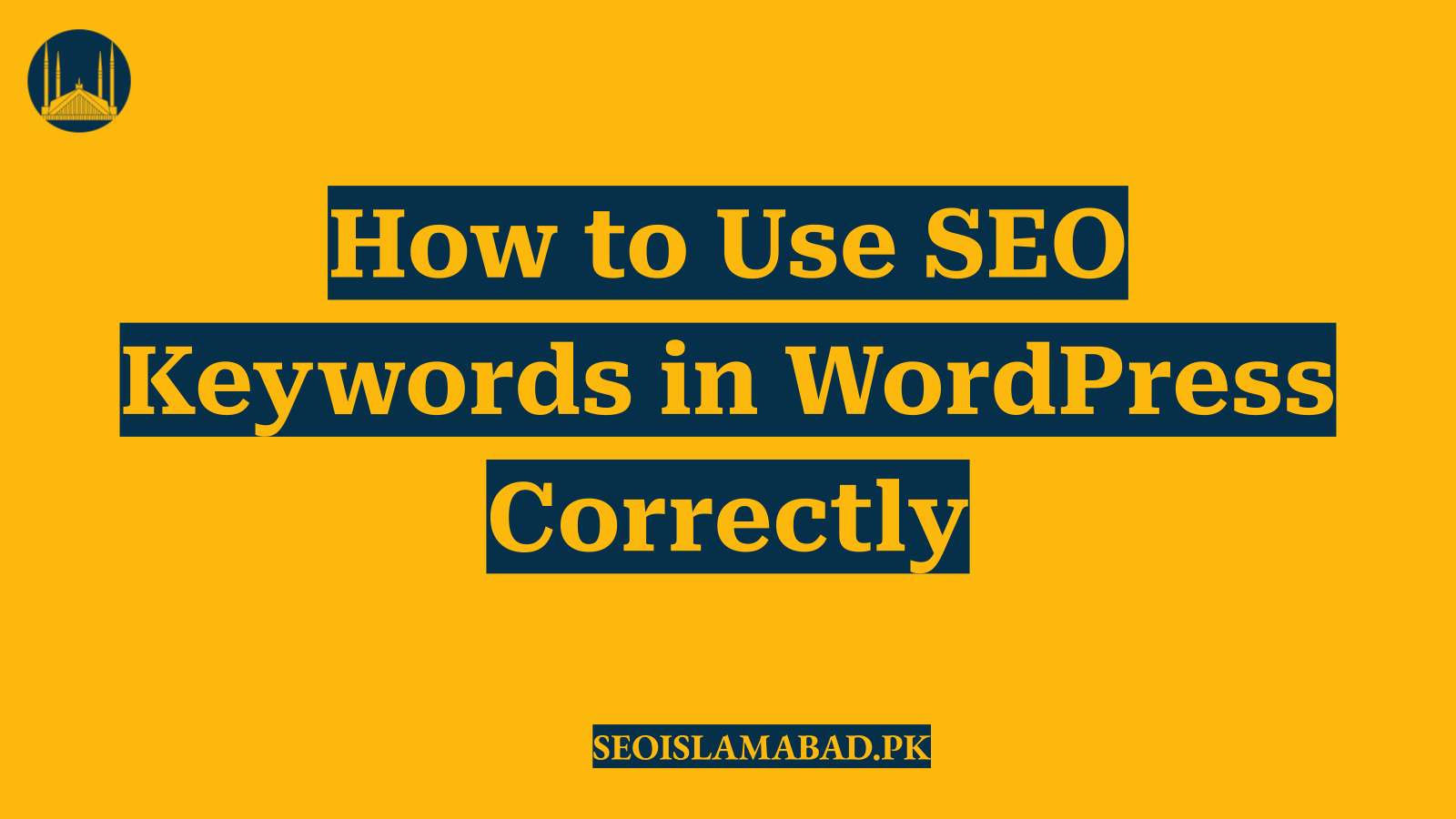 How to Use SEO Keywords in WordPress Correctly