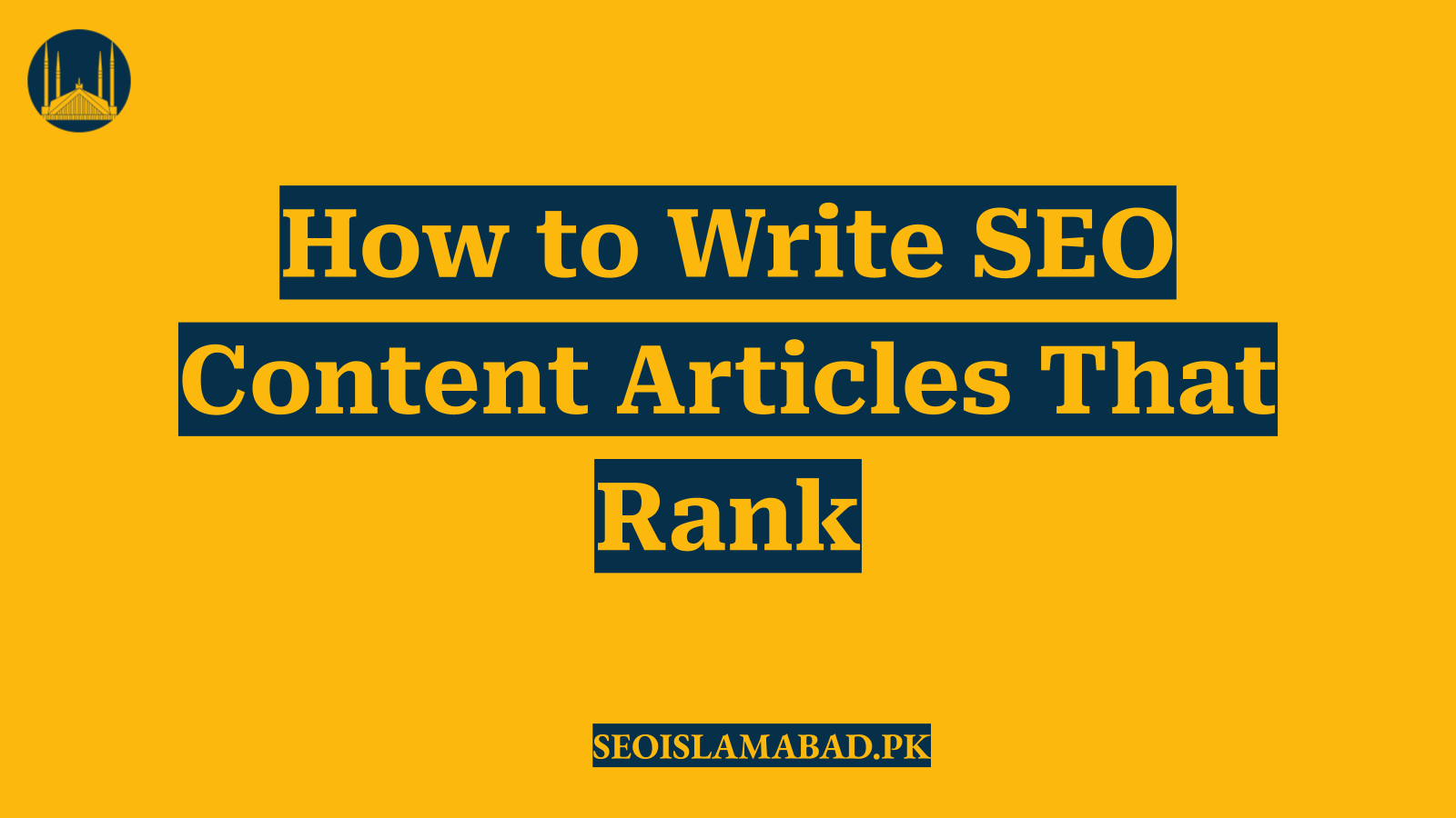 How to Write SEO Content Articles That Rank