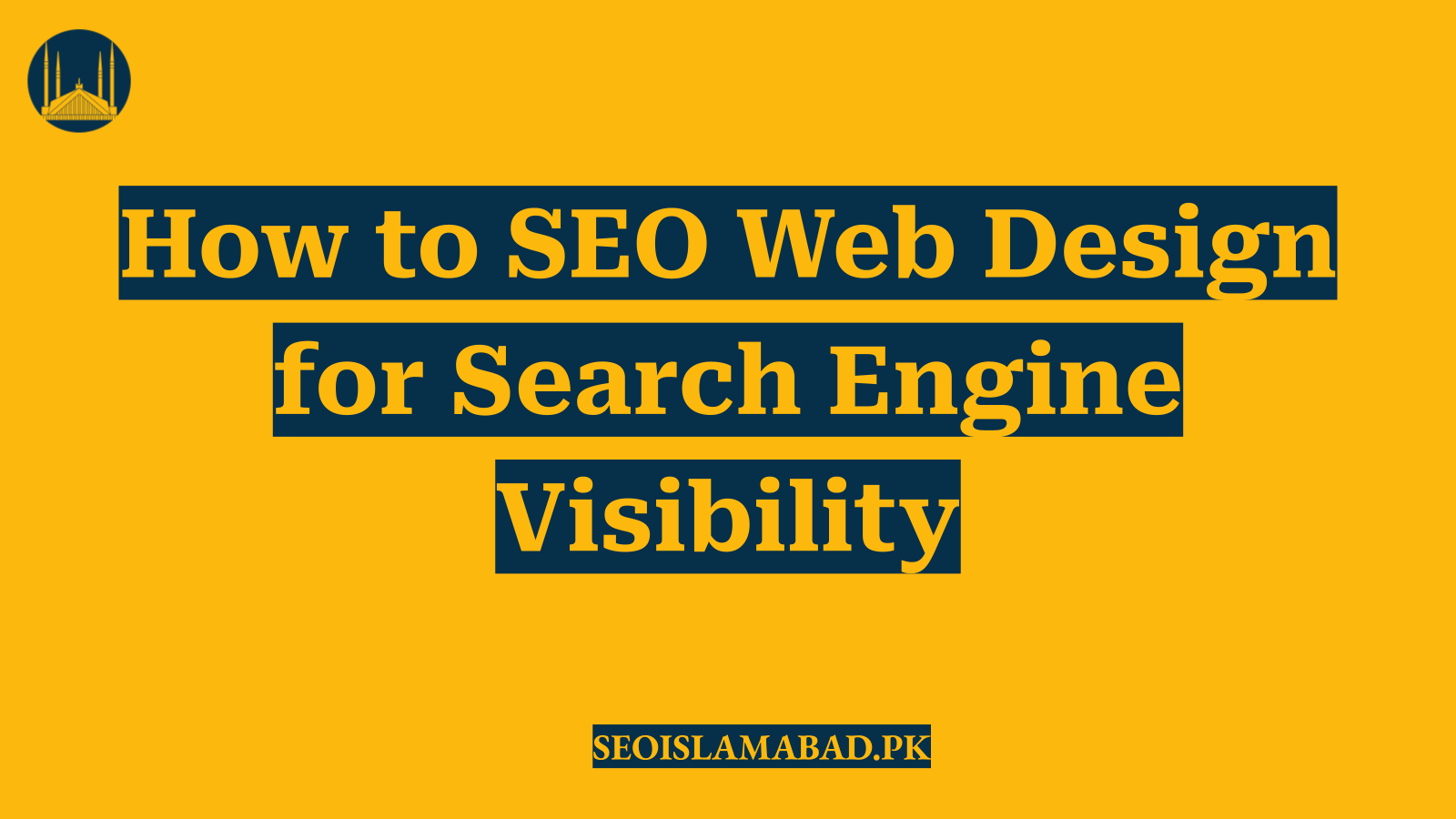 How to SEO Web Design for Search Engine Visibility
