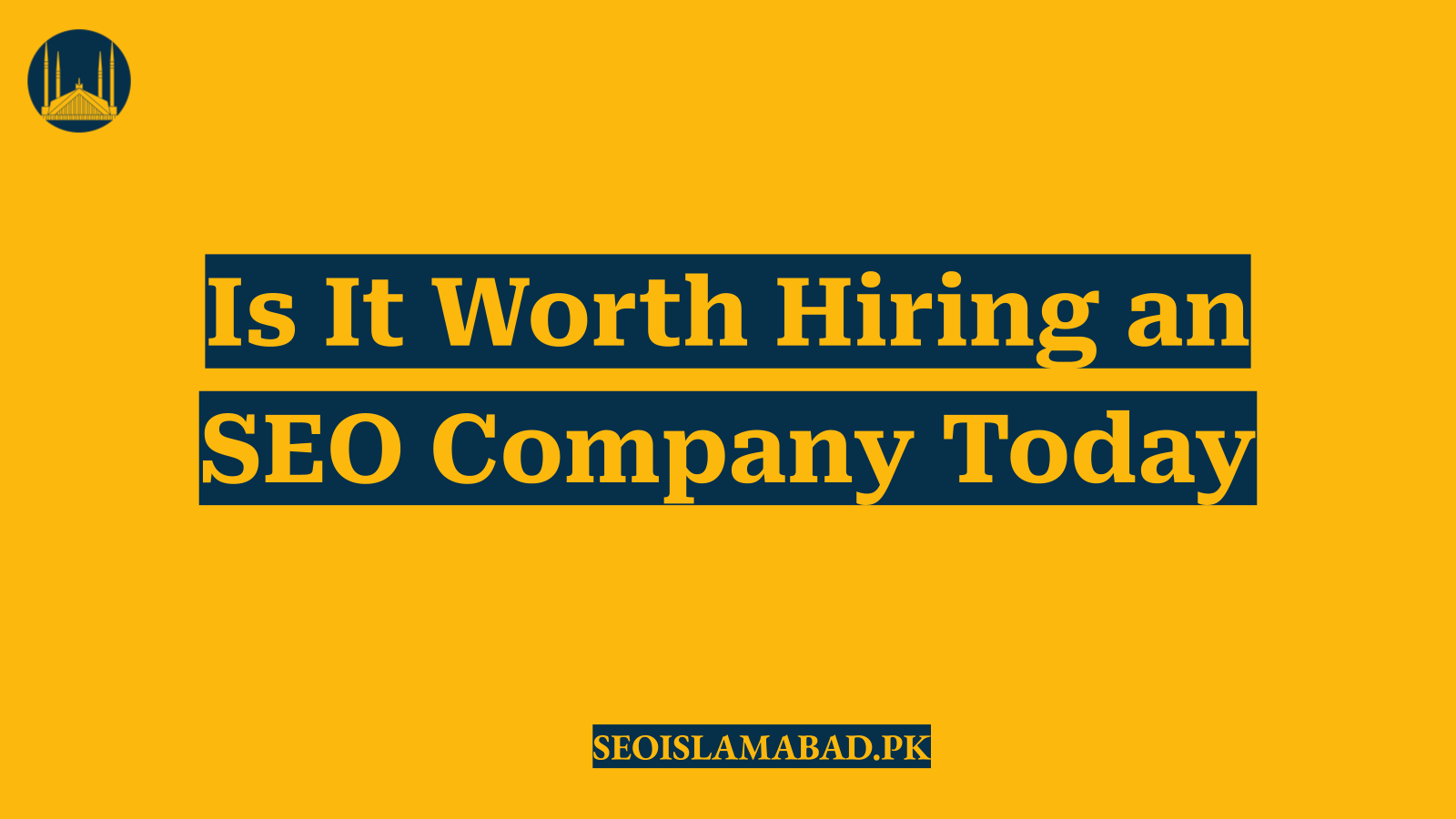 Is It Worth Hiring an SEO Company Today