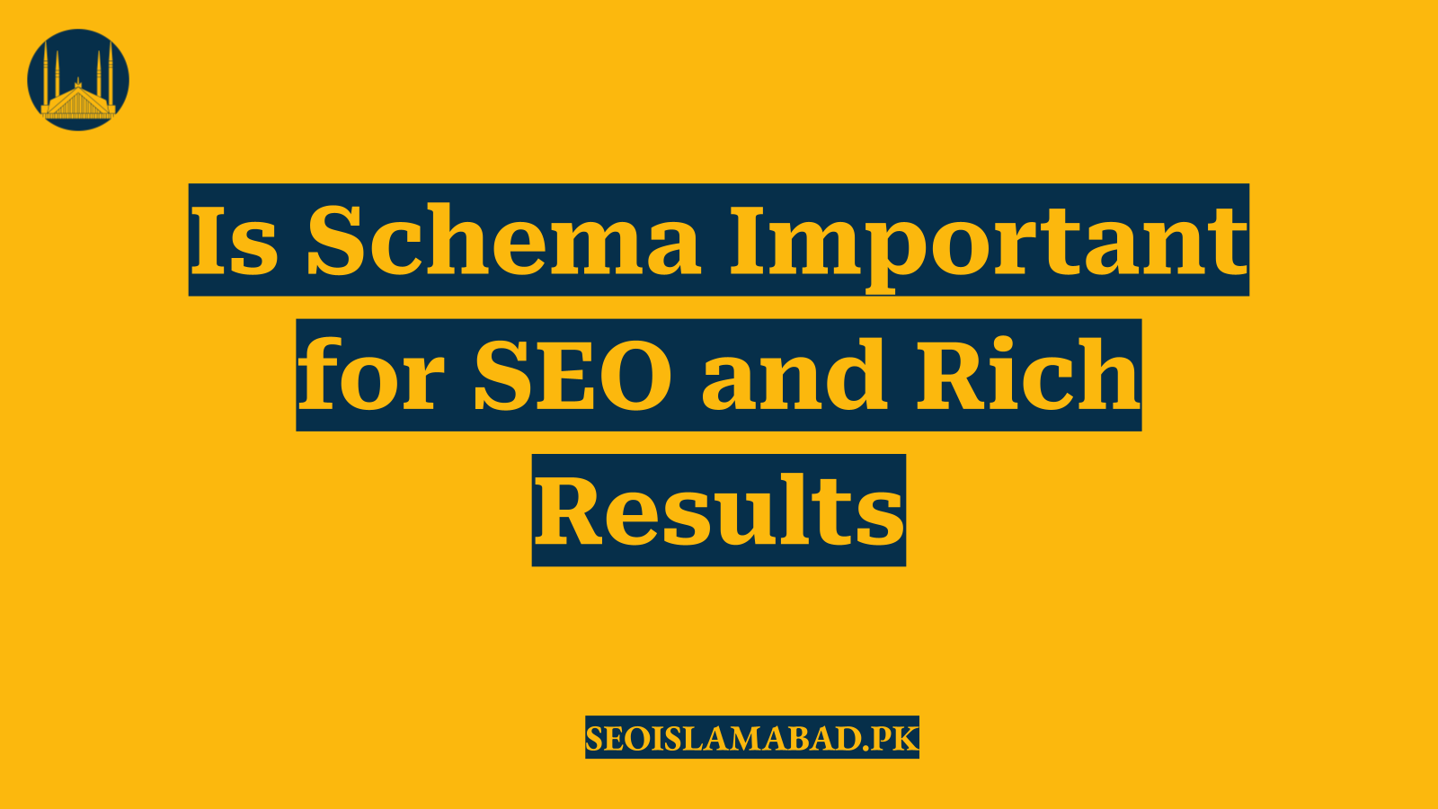 Is Schema Important for SEO and Rich Results
