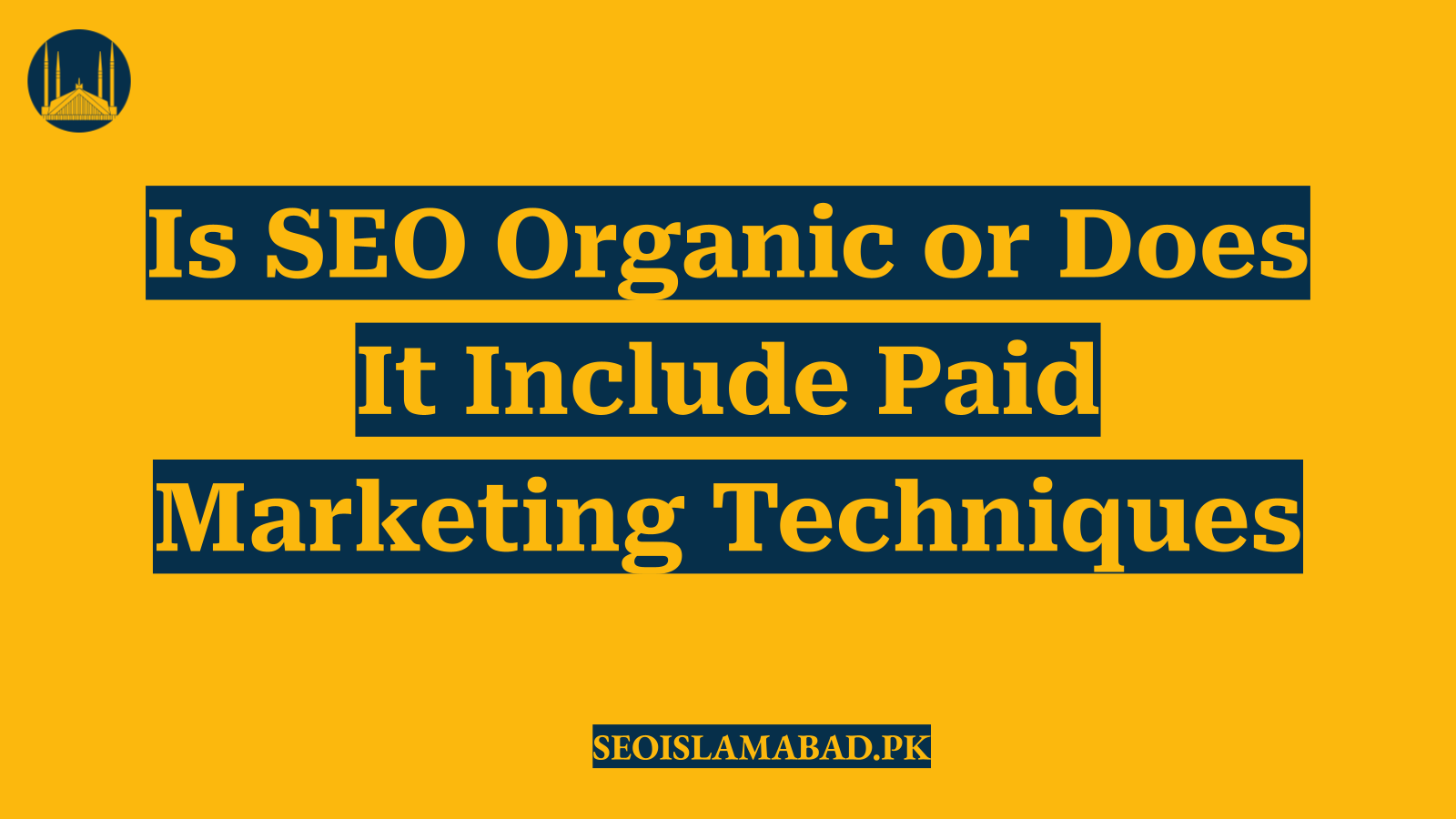 Is SEO Organic or Does It Include Paid Marketing Techniques