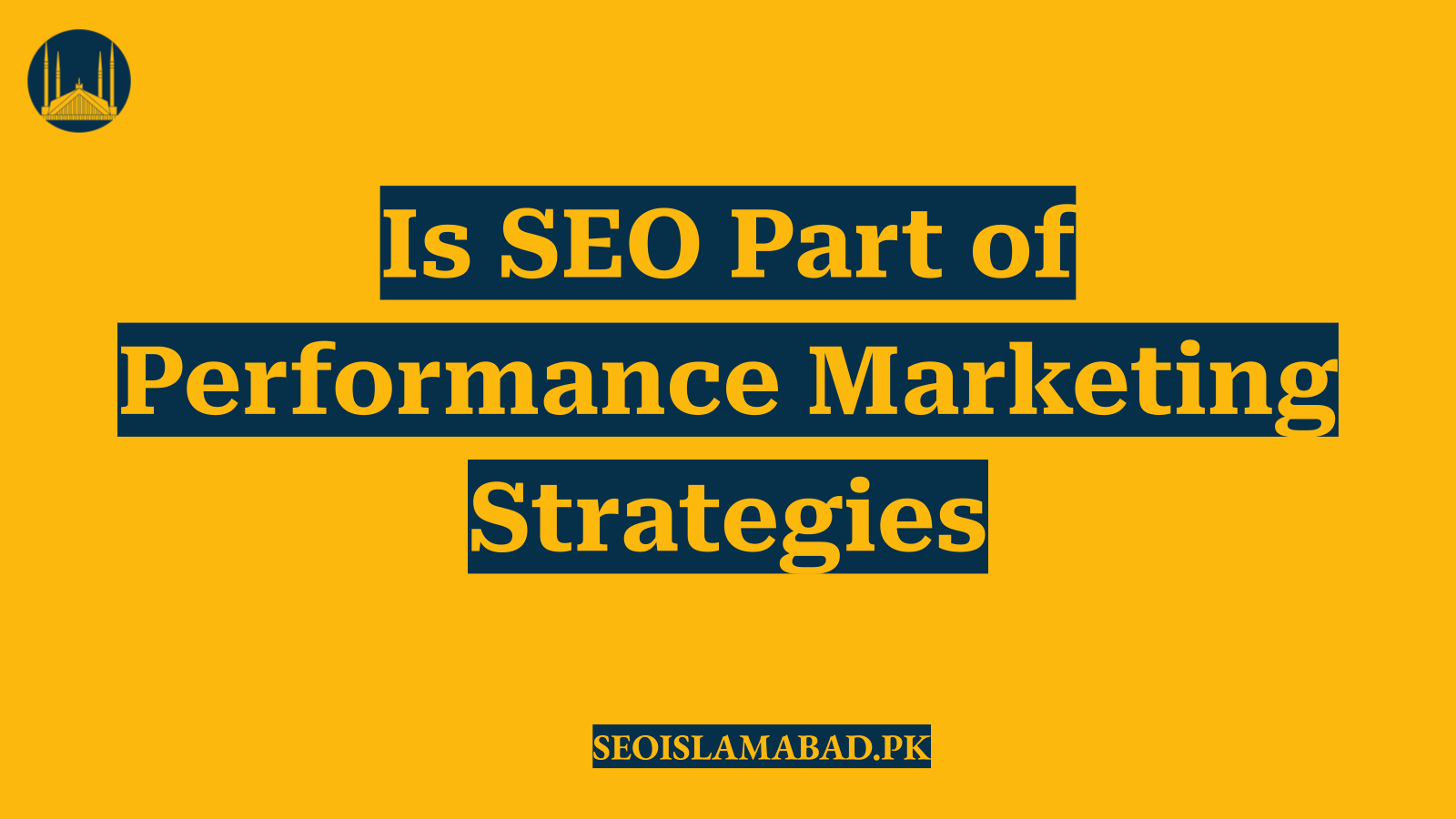 Is SEO Part of Performance Marketing Strategies