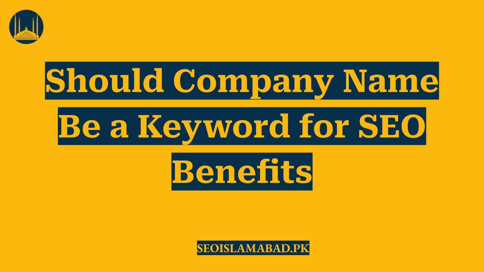 Should Company Name Be a Keyword for SEO Benefits