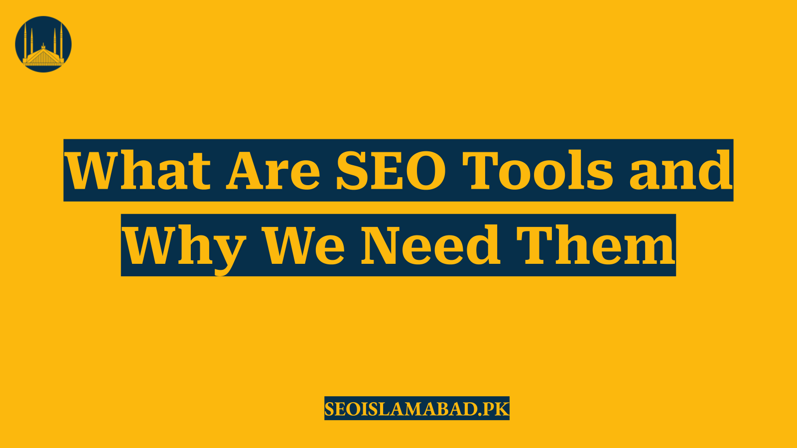 What Are SEO Tools and Why We Need Them