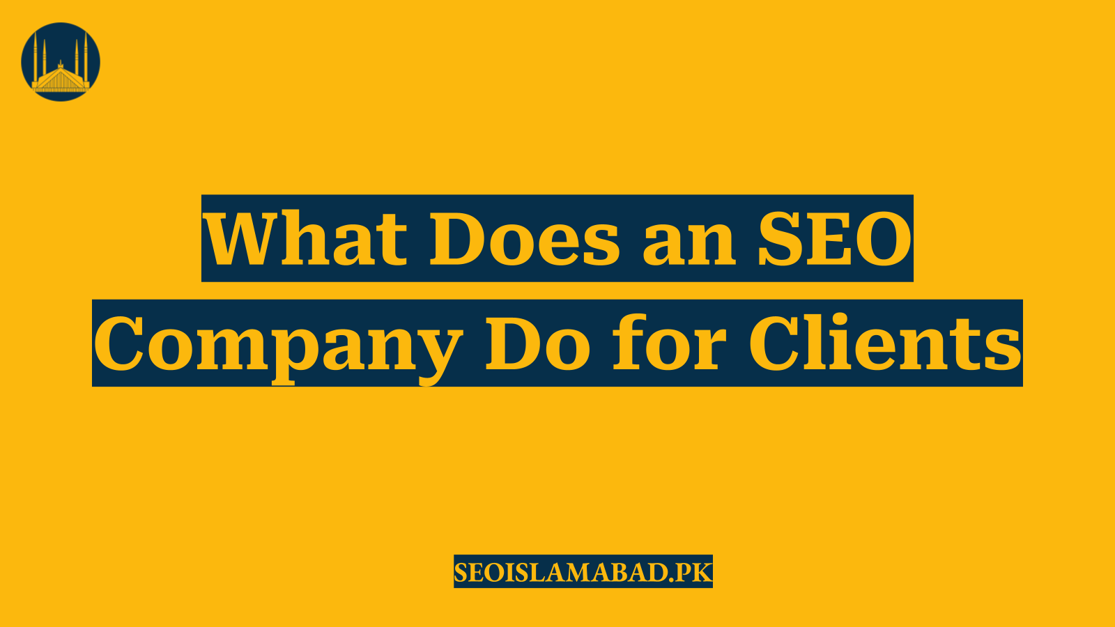 What Does an SEO Company Do for Clients