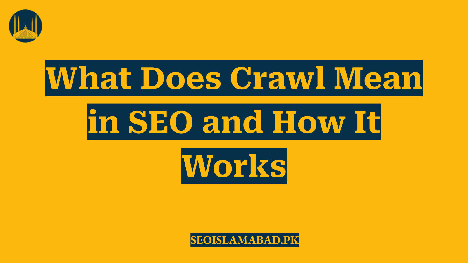 What Does Crawl Mean in SEO and How It Works