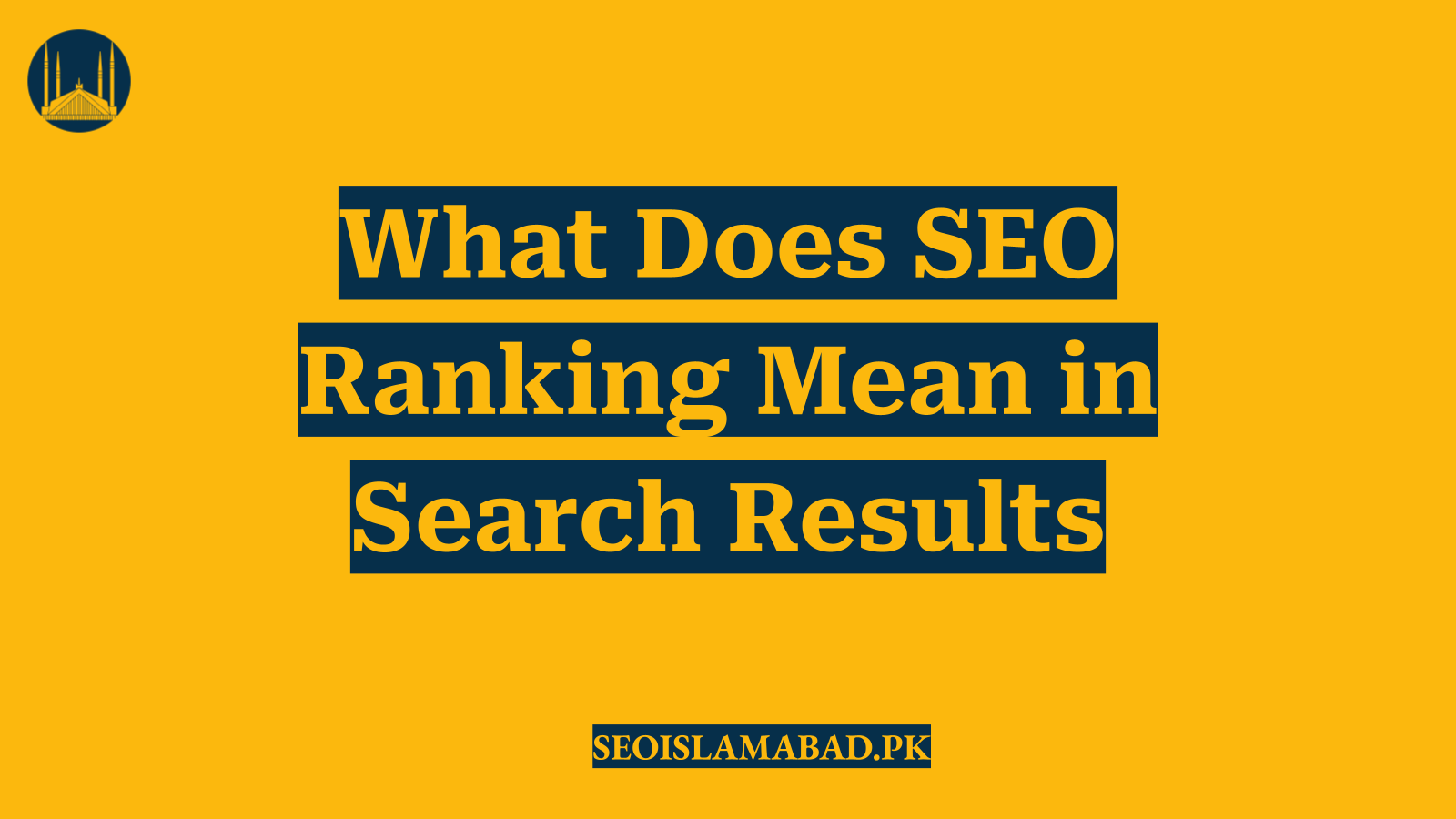 What Does SEO Ranking Mean in Search Results