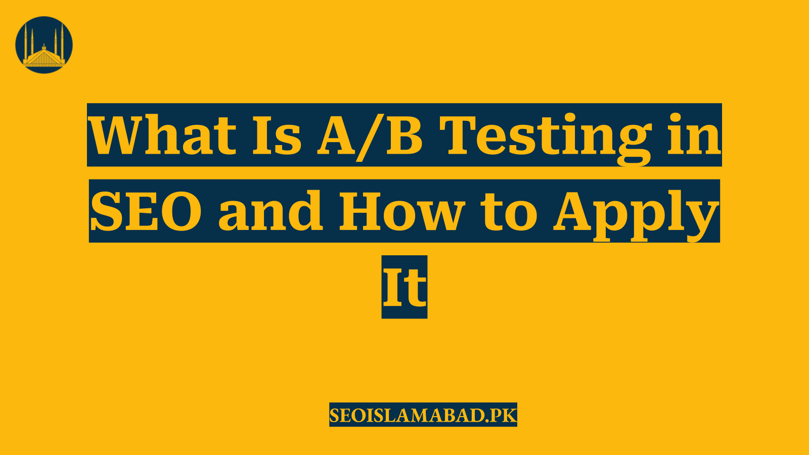 What Is A/B Testing in SEO and How to Apply It