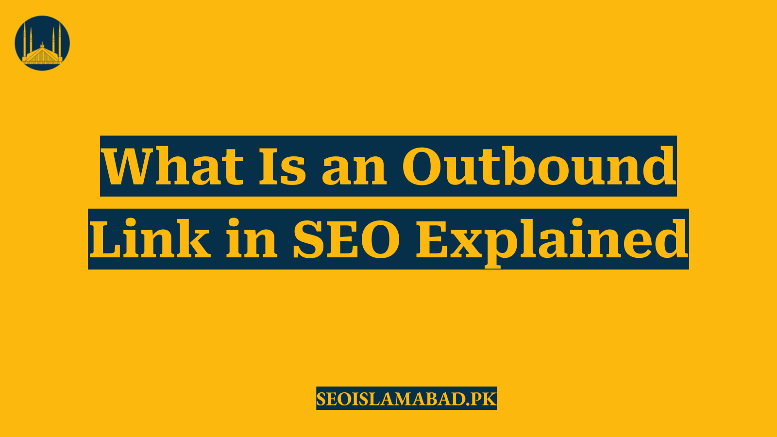 What Is an Outbound Link in SEO Explained