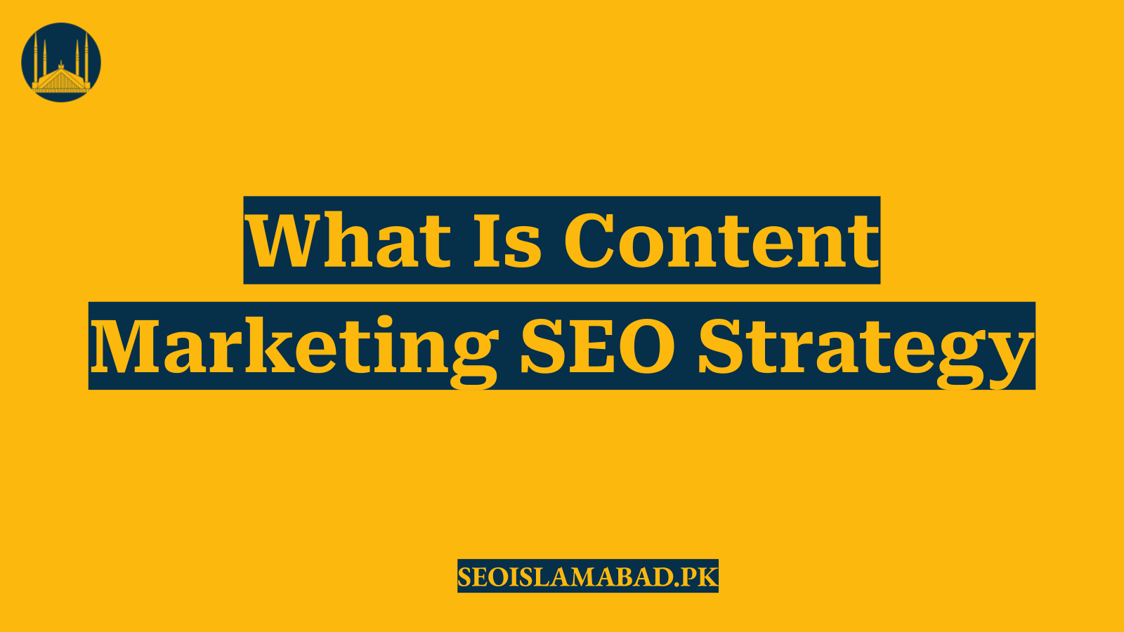 What Is Content Marketing SEO Strategy