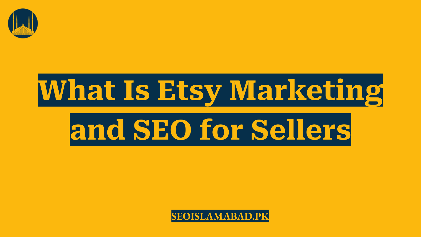 What Is Etsy Marketing and SEO for Sellers