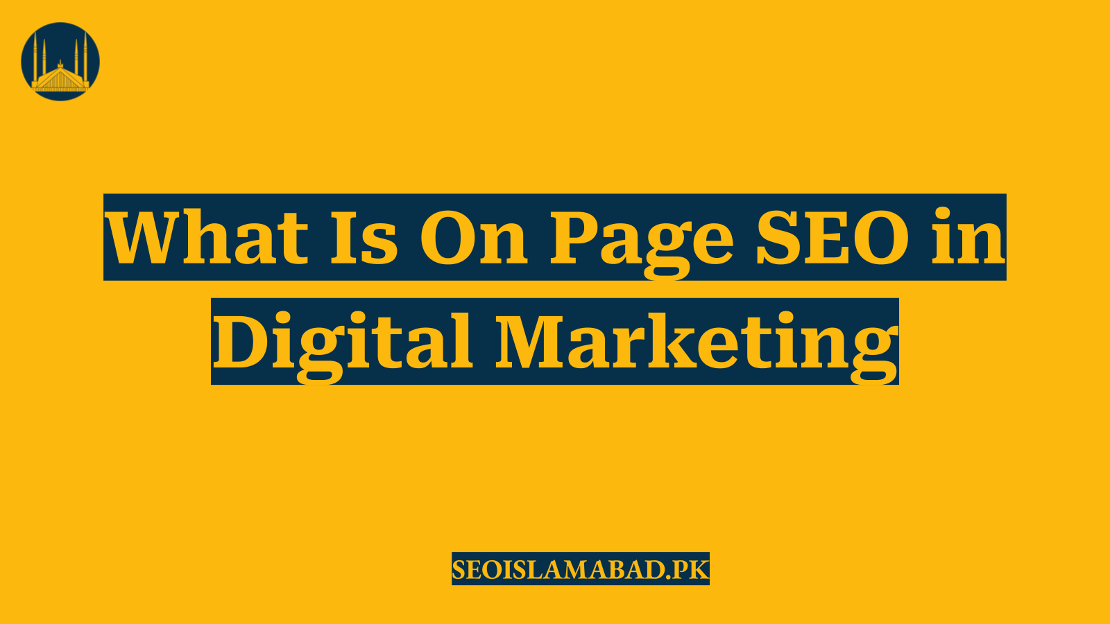 What Is On Page SEO in Digital Marketing