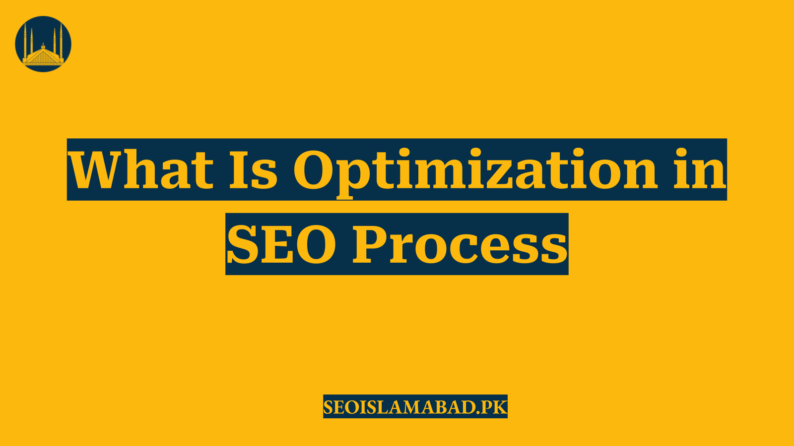 What Is Optimization in SEO Process