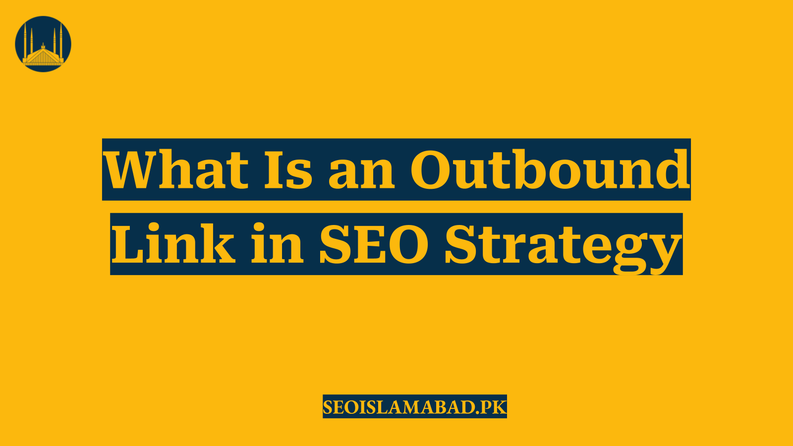 What Is an Outbound Link in SEO Strategy