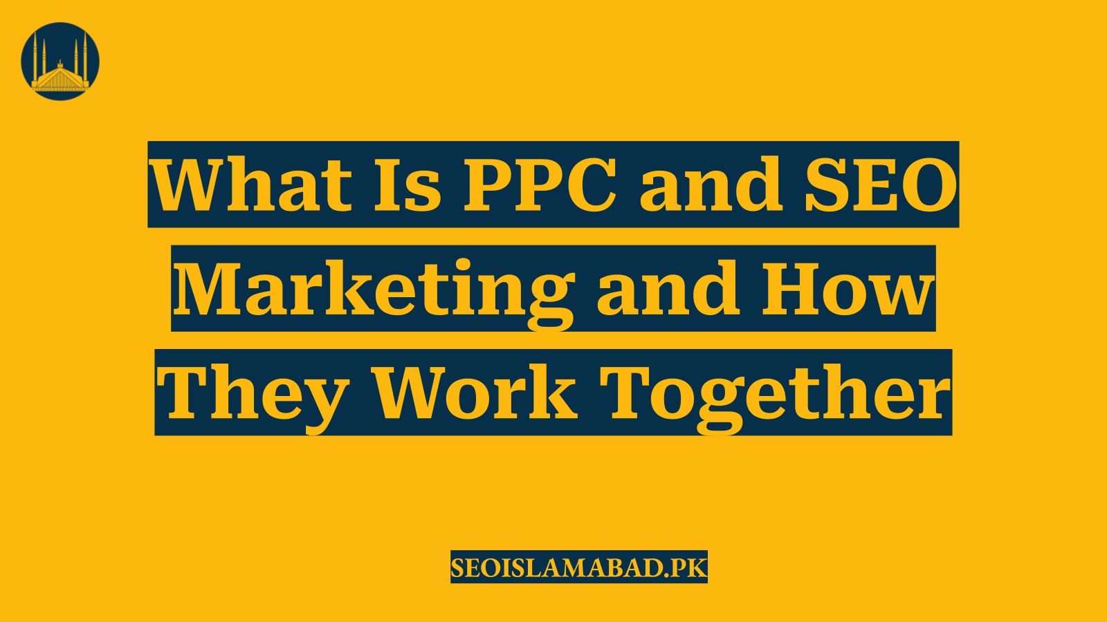 What Is PPC and SEO Marketing and How They Work Together
