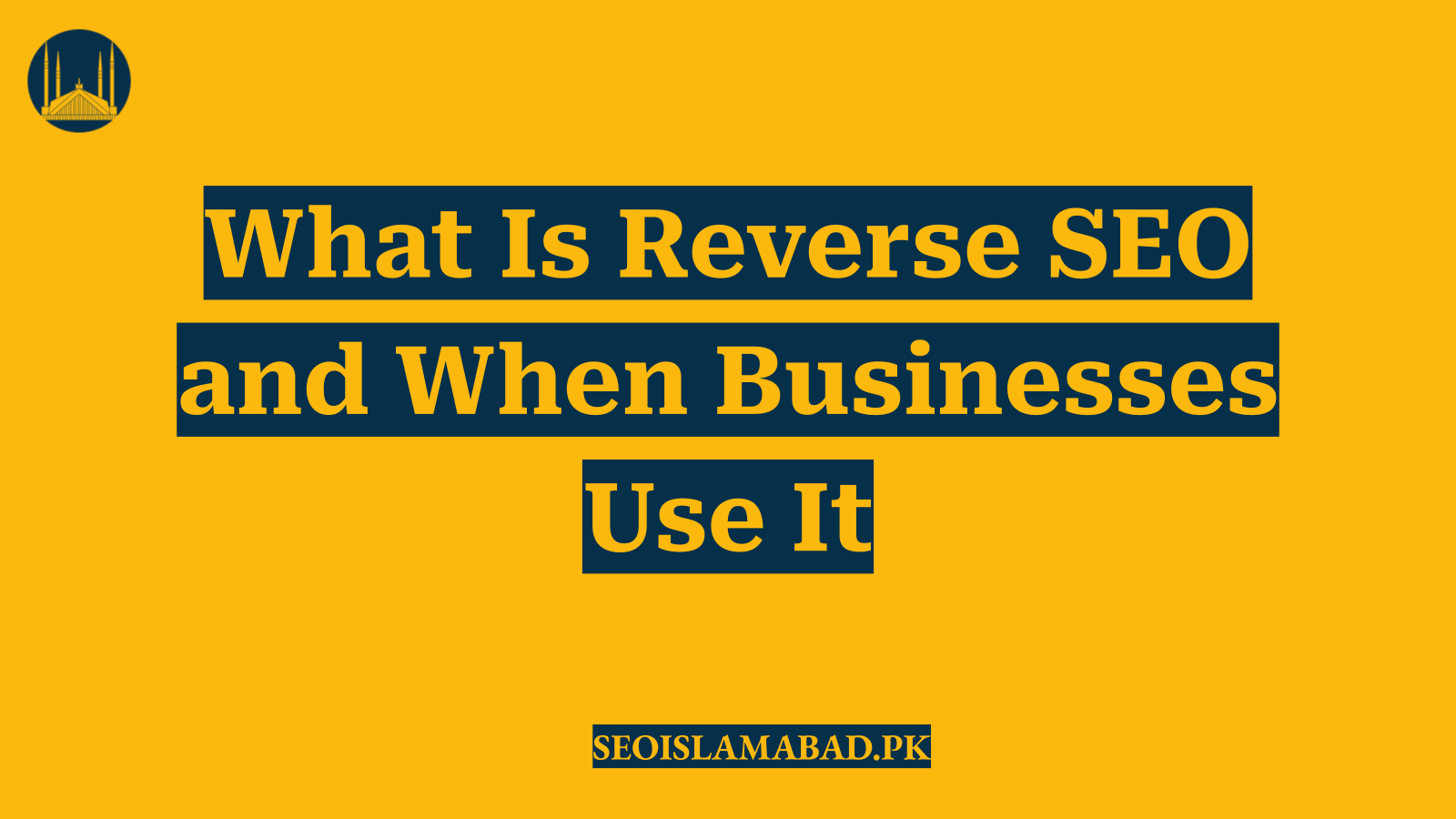 What Is Reverse SEO and When Businesses Use It