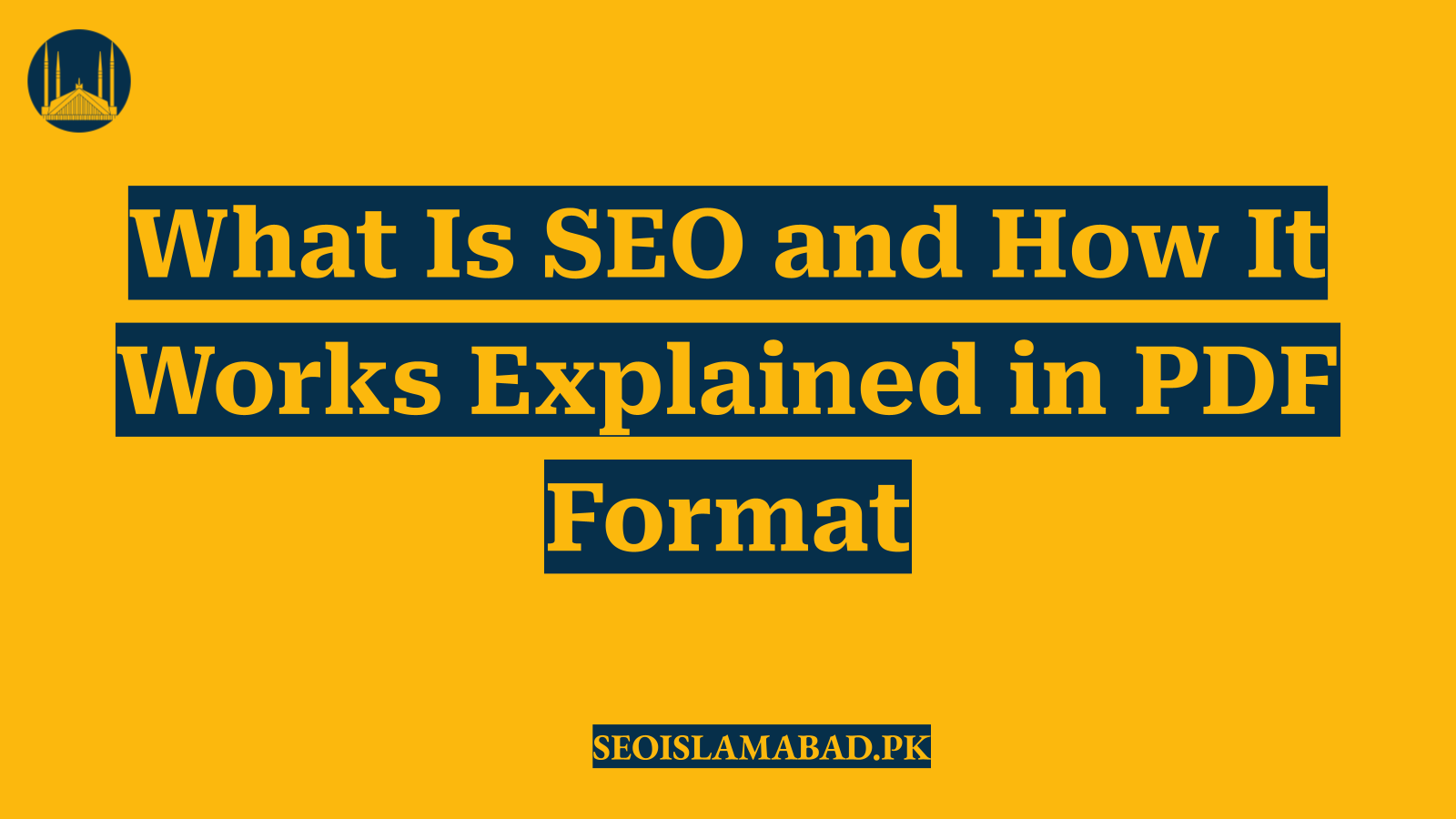 What Is SEO and How It Works Explained in PDF Format