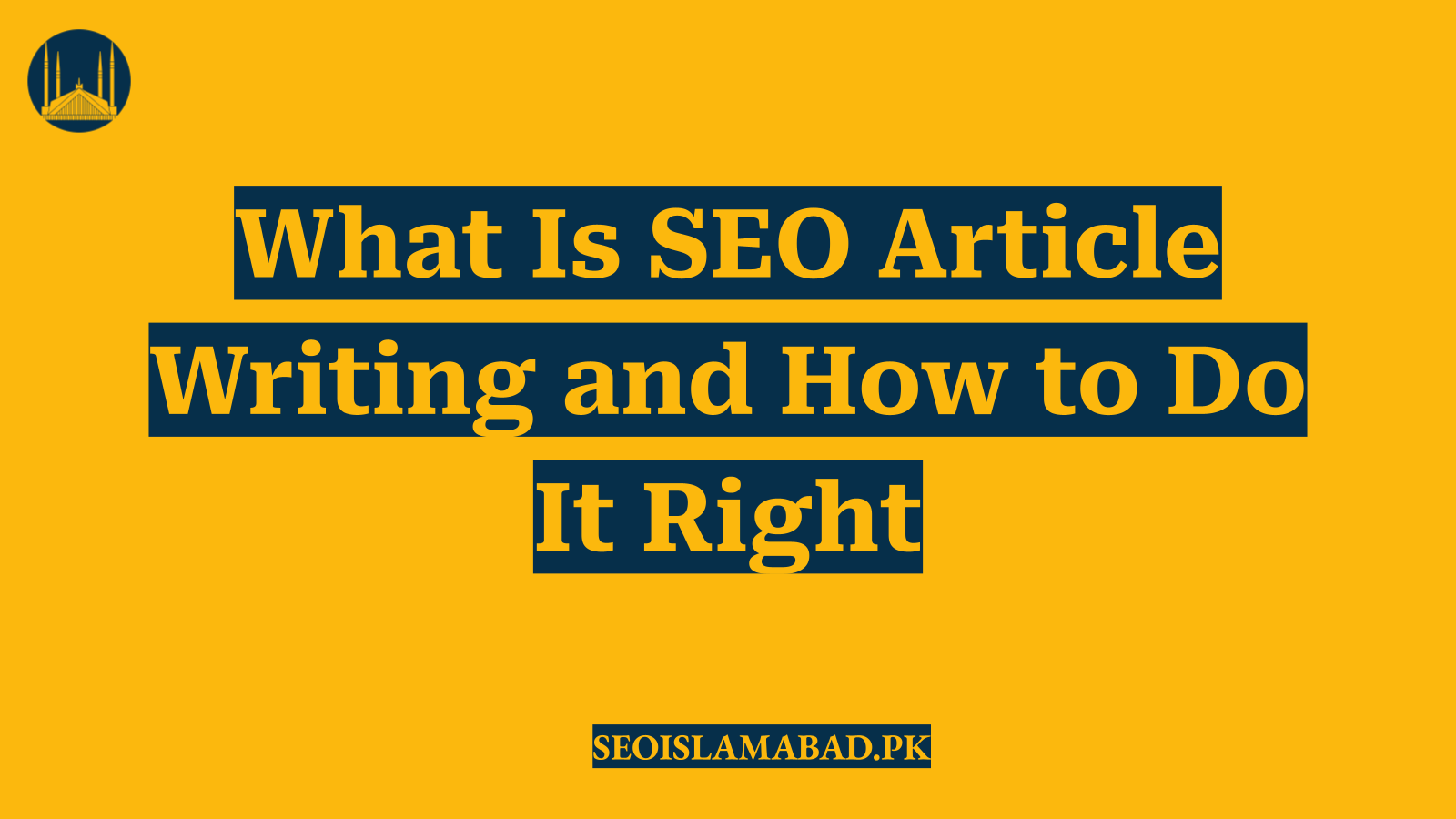 What Is SEO Article Writing and How to Do It Right