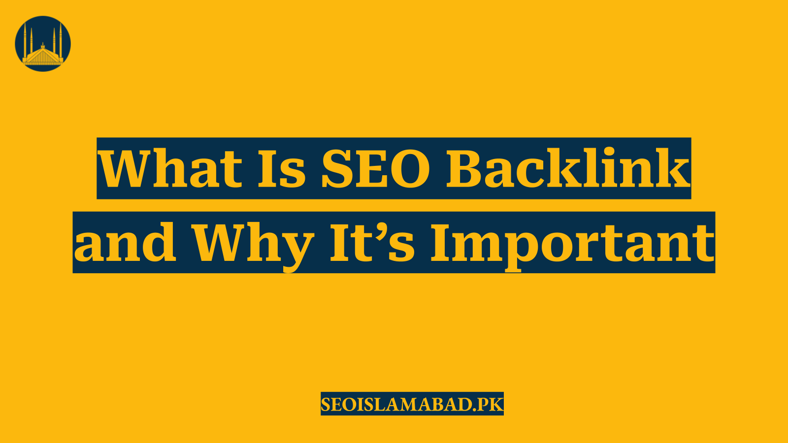 What Is SEO Backlink and Why It’s Important