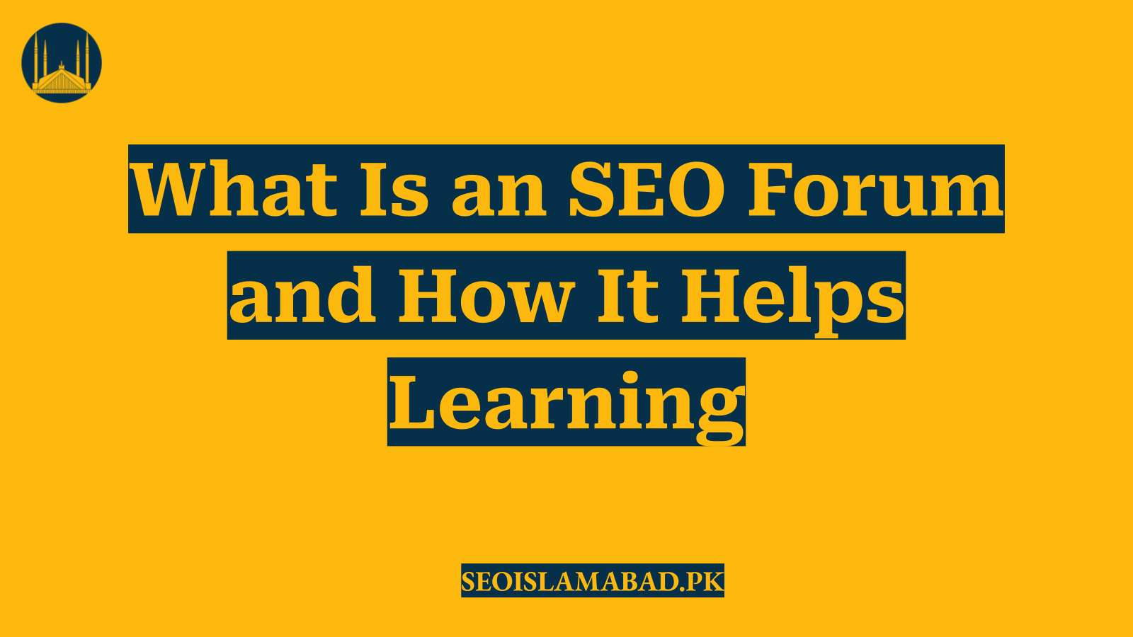 What Is an SEO Forum and How It Helps Learning