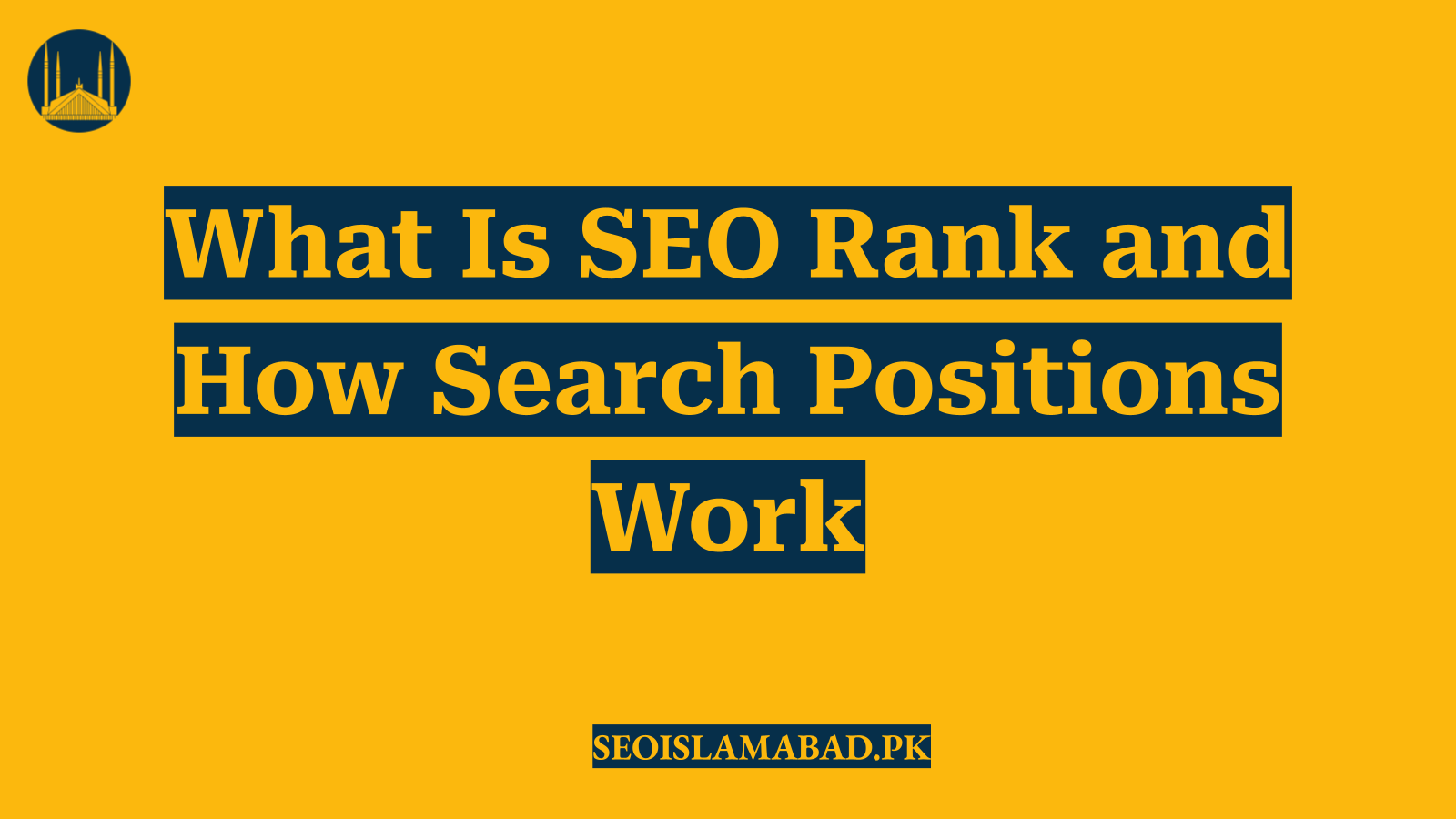 What Is SEO Rank and How Search Positions Work