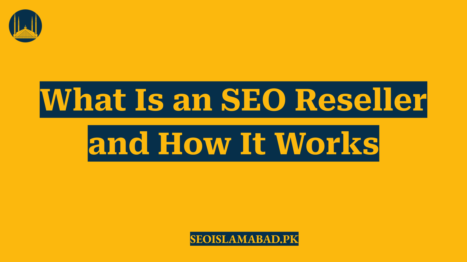 What Is an SEO Reseller and How It Works