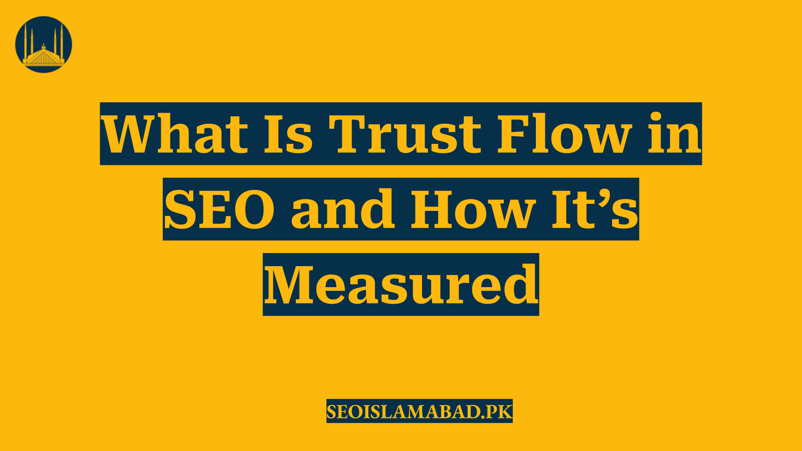 What Is Trust Flow in SEO and How It’s Measured