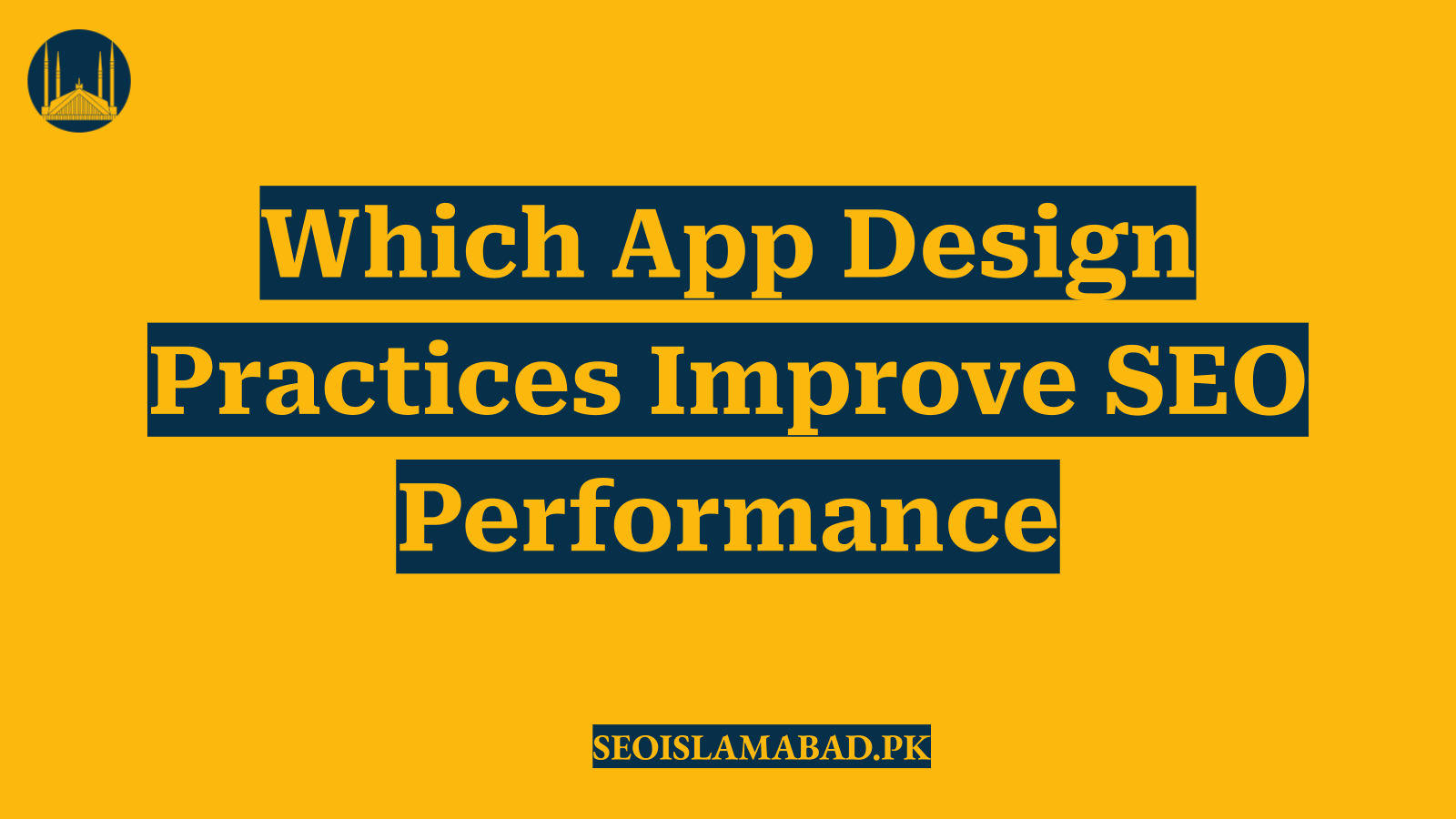 Which App Design Practices Improve SEO Performance