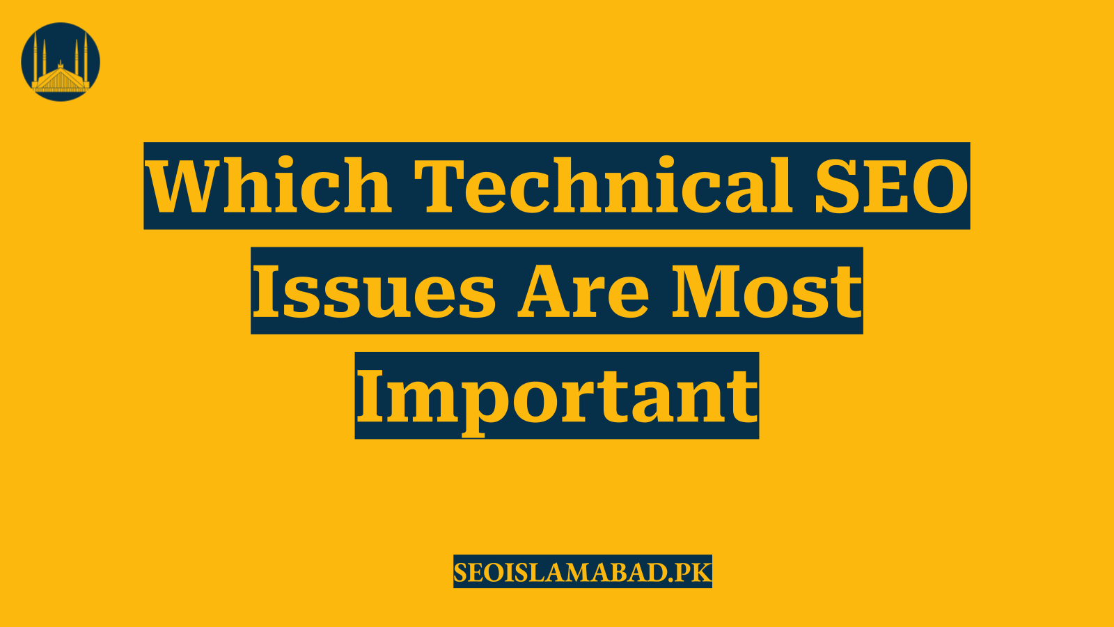 Which Technical SEO Issues Are Most Important