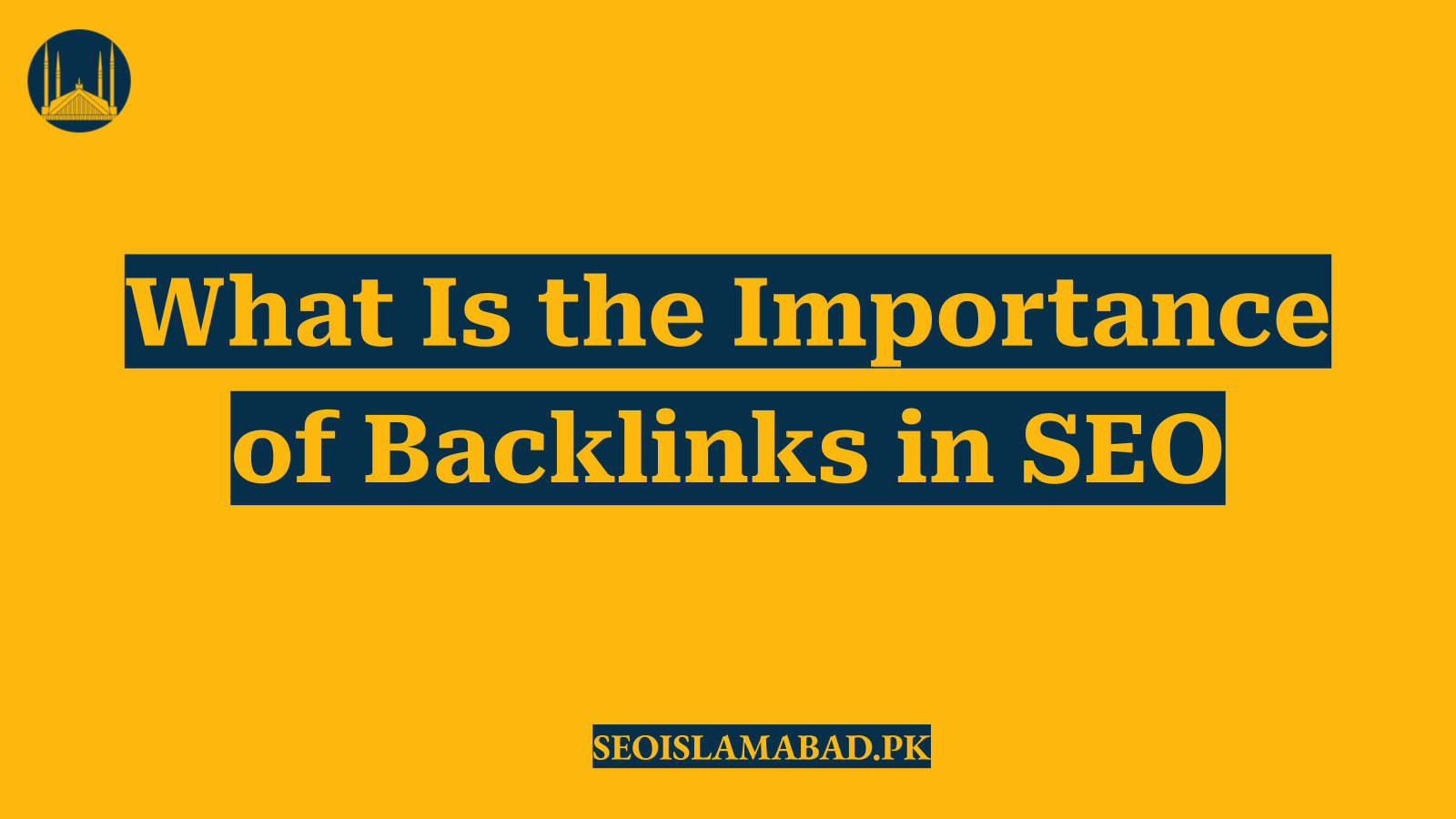 What Is the Importance of Backlinks in SEO