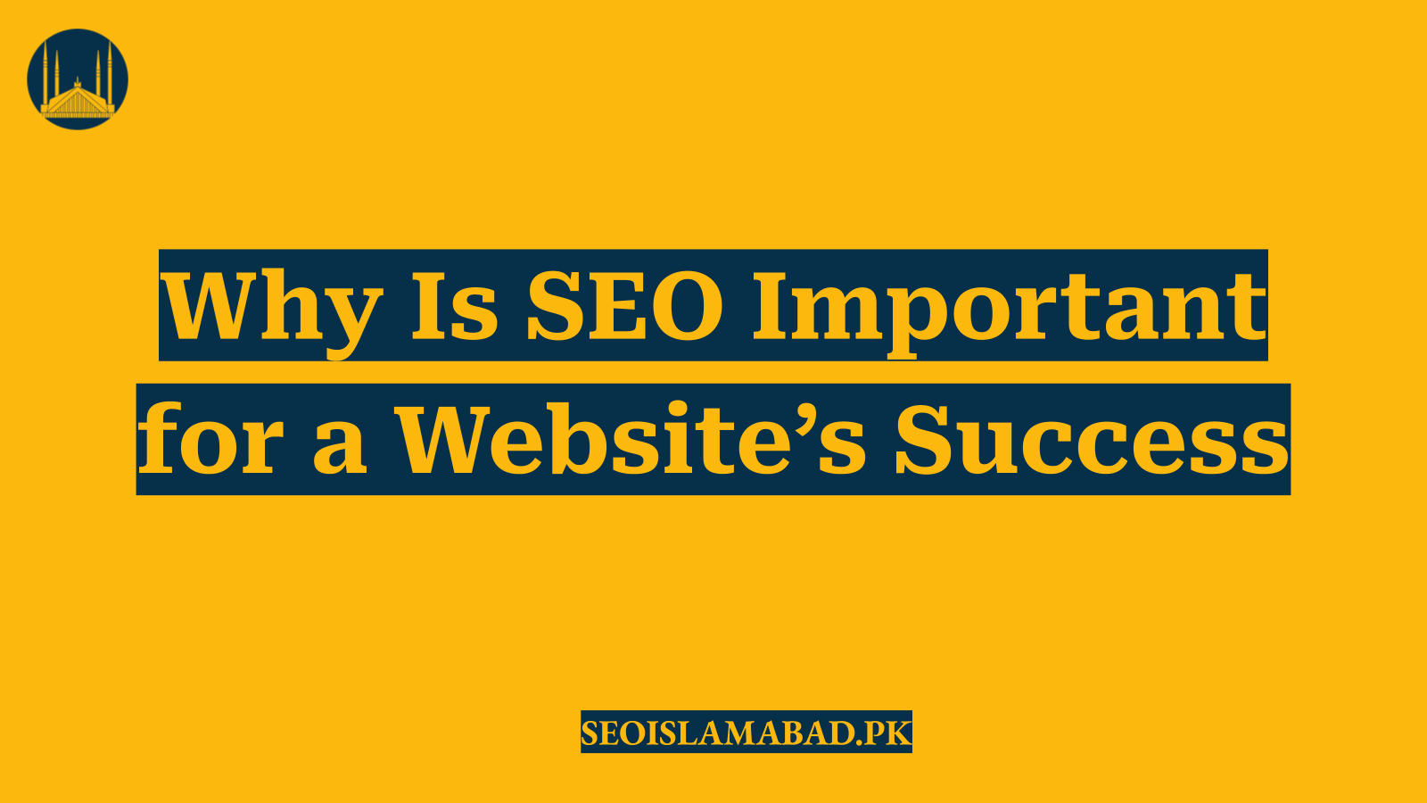 Why Is SEO Important for a Website’s Success