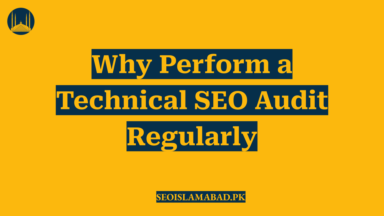 Why Perform a Technical SEO Audit Regularly